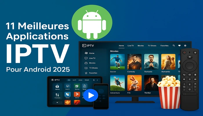 les Meilleures Applications IPTV pour Android tv