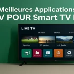 Les Meilleures Applications IPTV POUR Smart TV LG