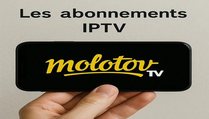 Les abonnements IPTV