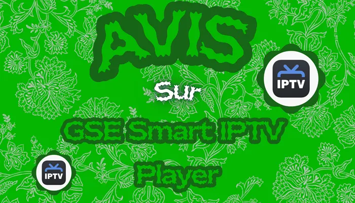 avis sur gse smart iptv player
