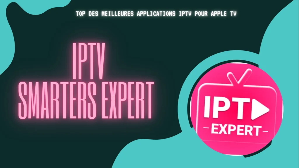 IPTV Smarters Expert