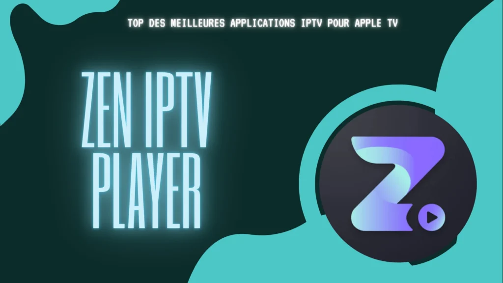 Zen IPTV Player