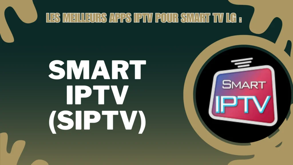 Smart IPTV (SIPTV)