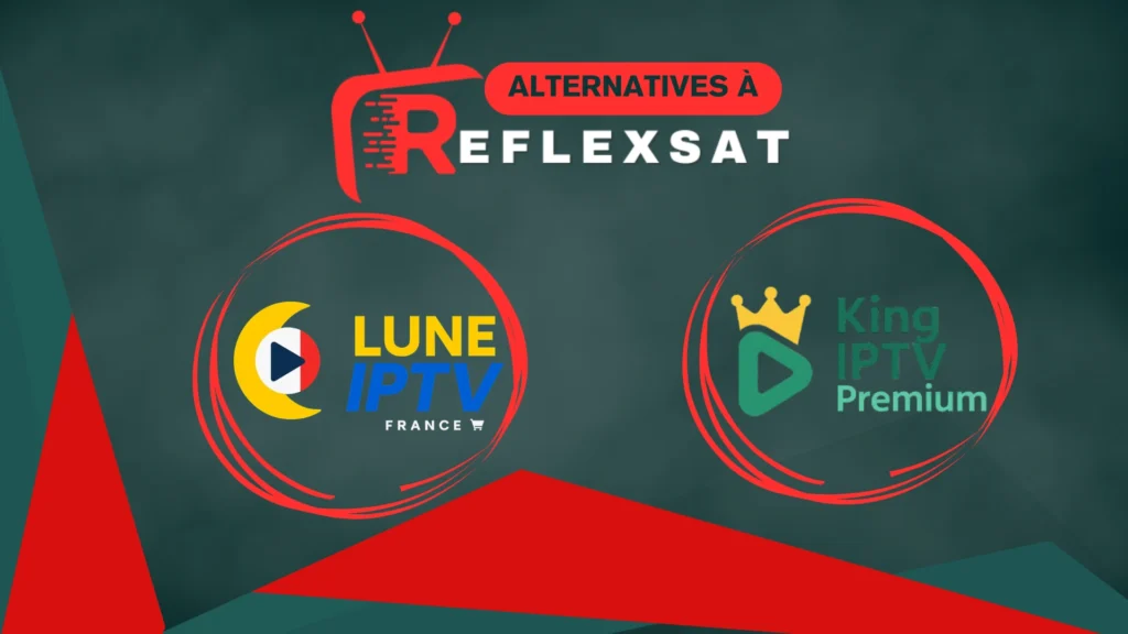 Alternatives à ReflexSat IPTV